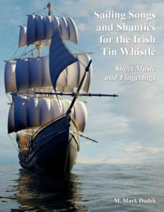 Sailing Songs and Shanties for the Irish Tin Whistle - 2865799142