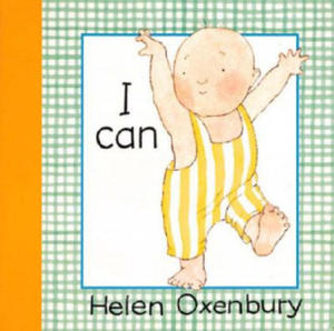 Helen Oxenbury,Helen Oxenbury - I Can