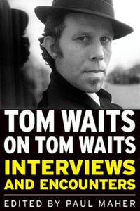 Tom Waits on Tom Waits - 2866669818