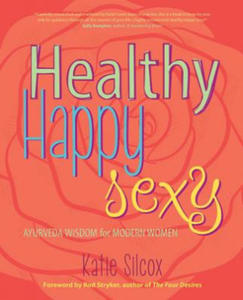 Healthy Happy Sexy - 2877759412