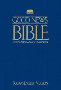 Good News Bible With Deuterocanonicals/apocrypha-tev - 2876549282