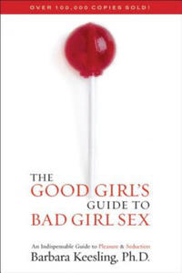 Good Girl's Guide to Bad Girl Sex - 2861991758