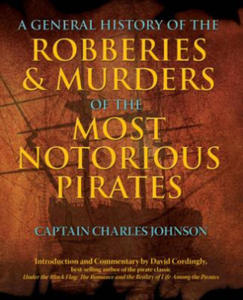 General History of the Robberies & Murders of the Most Notorious Pirates - 2866651090