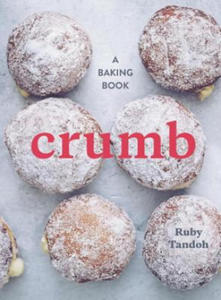 Ruby Tandoh,Nato Welton - Crumb - 2873489700