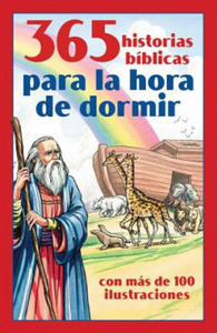 365 historias bblicas para la hora de dormir / 365 Read-Aloud Bedtime Bible Stories - 2872007176