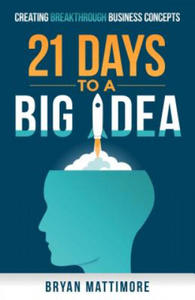 21 Days to a Big Idea! - 2867363722