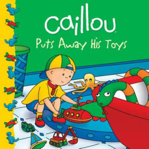 Caillou Puts Away His Toys - 2875906712