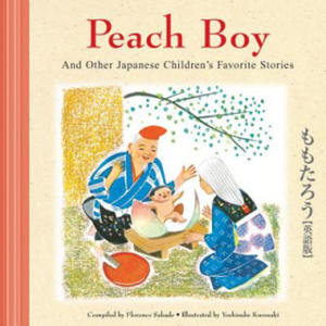 Peach Boy And Other Japanese Children's Favorite Stories - 2869863351