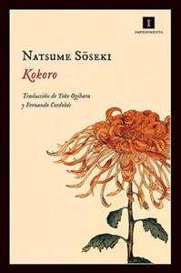 Natsume Soseki, Yoko Ogihara, Fernando Cordobs - Kokoro - 2861976265