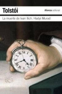 La muerte de Ivan Ilich & Hadyi Murad / The Death of Ivan Ilyich & Hadji Murad - 2877962579