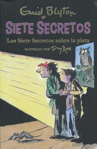 Los Siete Secretos sobre la pista/ Secret Seven On The Trail - 2872538471