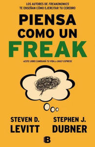 Piensa como un freak/ Think Like a Freak - 2869944956