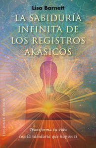 La sabidura infinita de los registros akasicos / The Infinite Wisdom of the Akashic Records - 2862615952