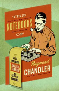 Notebooks of Raymond Chandler - 2877966004