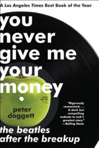 You Never Give Me Your Money: The Beatles After the Breakup - 2878300508