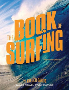 The Book of Surfing: The Killer Guide - 2878775873