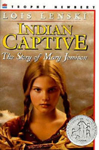 Indian Captive: The Story of Mary Jemison - 2873985626