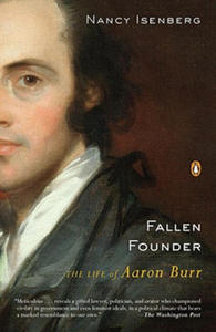 Fallen Founder: The Life of Aaron Burr - 2877961726