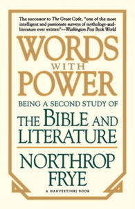 Words with Power: Being a Second Study "The Bible and Literature" - 2878440555