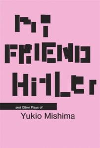 My Friend Hitler: And Other Plays - 2867128676