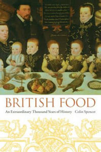 British Food: An Extraordinary Thousand Years of History - 2877647190
