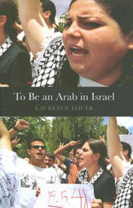 To Be an Arab in Israel - 2877493829