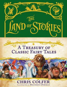 The Land of Stories: A Treasury of Classic Fairy Tales - 2867097077