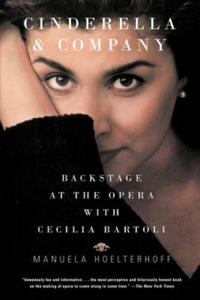 Cinderella and Company: Backstage at the Opera with Cecilia Bartoli - 2878440537