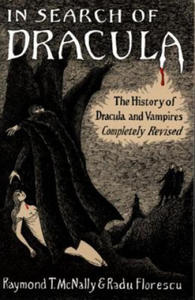 In Search of Dracula: The History of Dracula and Vampires - 2869556235