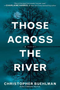 Those Across the River - 2877757086