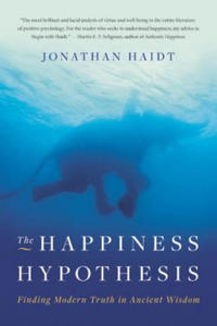 The Happiness Hypothesis: Finding Modern Truth in Ancient Wisdom - 2861851913