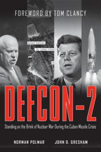 Defcon-2: Standing on the Brink of Nuclear War During the Cuban Missile Crisis - 2877647172