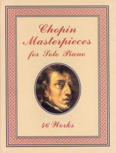 Chopin Masterpieces for Solo Piano: 46 Works - 2877956014
