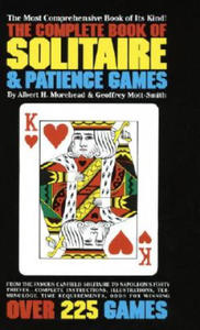 The Complete Book of Solitaire and Patience Games - 2878429219