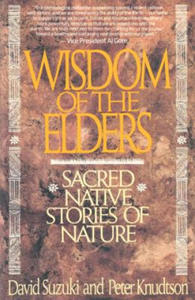 Wisdom of the Elders: Sacred Native Stories of Nature - 2877617009