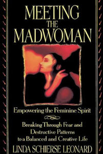 Meeting the Madwoman: An Inner Challenge for Feminine Spirit - 2876027697