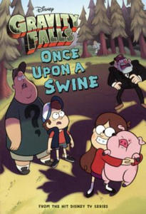 Gravity Falls: Once Upon a Swine - 2878073370