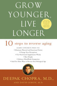 Grow Younger, Live Longer: Ten Steps to Reverse Aging - 2877503516