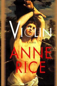 Anne Rice - Violin - 2874001513