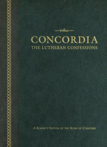 Concordia: The Lutheran Confessions: A Reader's Edition of the Book of Concord - 2878312931
