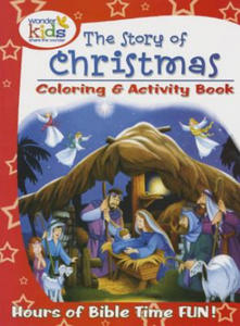 The Story of Christmas Coloring and Activity Book - 2876119543