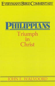 Philippians- Everyman's Bible Commentary: Triumph in Christ - 2866870888