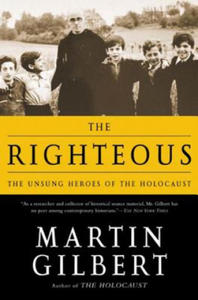 The Righteous: The Unsung Heroes of the Holocaust - 2866868611