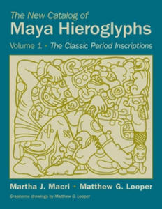 New Catalog of Maya Hieroglyphs, Volume One - 2878287587