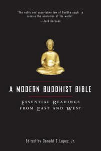 A Modern Buddhist Bible: Essential Readings from East and West - 2873332339