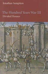 The Hundred Years War, Volume III: Divided Houses - 2876549220