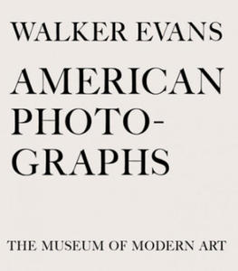 Walker Evans: American Photographs - 2861853819