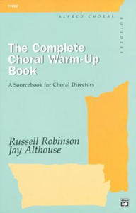 The Complete Choral Warm-Up Book: Comb Bound Book - 2877957974