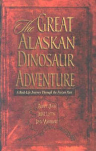 Great Alaskan Dinosaur Adventure - 2867361335