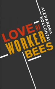 Love of Worker Bees - 2878173626